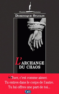 Sylvain, Dominique [Sylvain, Dominique] — L'archange du chaos