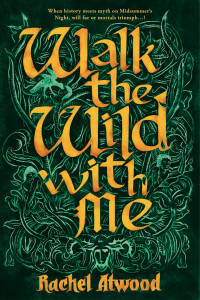 Rachel Atwood; — Walk the Wild With Me