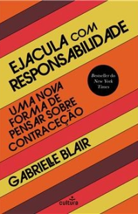 Gabrielle Blair — Ejacula com Responsabilidade