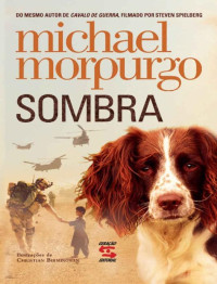 Michael Morpurgo — Sombra