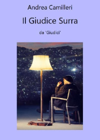 Andrea Camilleri — Il giudice Surra: e altre indagini in Sicilia