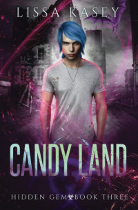 Lissa Kasey — Candy Land