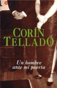 Corin Tellado — Un Hombre Ante Mi Puerta