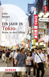 Berger, Julia — Ein Jahr in Tokio