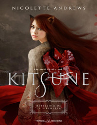 Nicolette Andrews — Kitsune