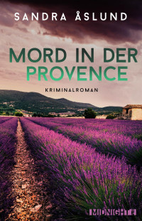 Åslund, Sandra — Mord in der Provence