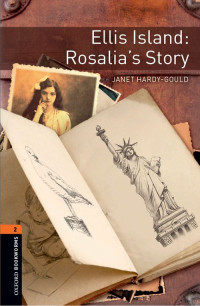 Janet Hardy-Gould — Ellis Island: Rosalia's Story