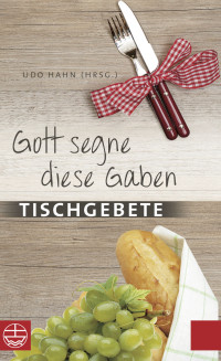 Udo Hahn — Gott segne diese Gaben