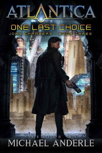 Michael Anderle — One Last Choice