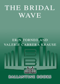 Erin Torneo — The Bridal Wave