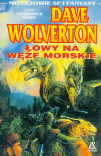 Dave Wolverton — Łowy na węże morskie