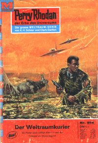 Ewers, H.G. — [Perry Rhodan 0514] • Der Weltraumkurier