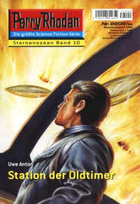 Anton, Uwe — [Perry Rhodan 2209] • Station der Oldtimer