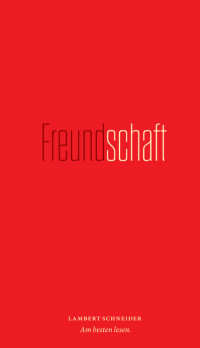 Richard Riess — Freundschaft