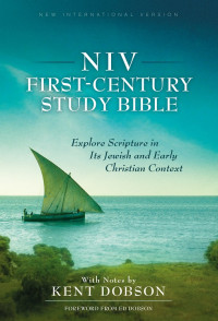 Kent Dobson — NIV First-Century Study Bible