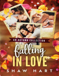 Shaw Hart — Falling in Love: A Holiday Collection