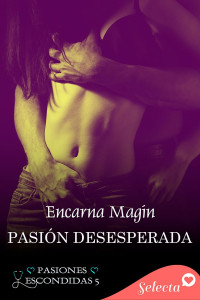 Encarna Magín — Pasión desesperada