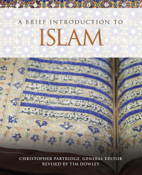 Tim Dowley; — A Brief Introduction to Islam