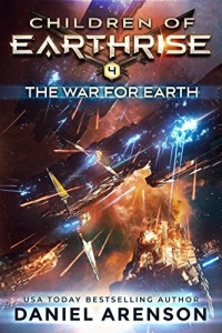 Daniel Arenson — The War for Earth