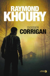 Raymond Khoury — Dossier Corrigan