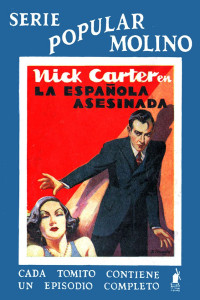 José Mallorquí — Nick Carter. La española asesinada