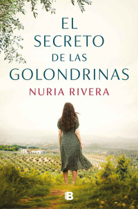 Nuria Rivera — El secreto de Las golondrinas