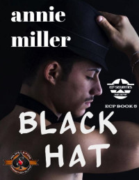 Annie Miller & Operation Alpha — Black Hat (Police and Fire: Operation Alpha) (Ellison-Clark Paramilitary Securities Book 5)