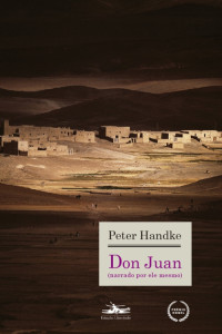 Peter Handke — Don Juan (narrado por ele mesmo)