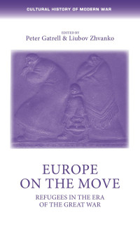 Gatrell, Peter; Zhvanko, Liubov; — Europe on the Move