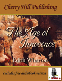 Edith Wharton — The Age of Innocence