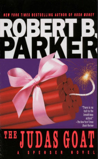 Robert B. Parker — The Judas Goat