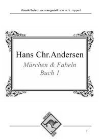 Andersen, Hans Christian — Märchen & Fabeln Buch 1