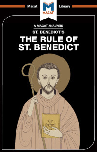 Benjamin Laird; — An Analysis of St. Benedict's The Rule of St. Benedict