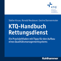 Stefan Kruse, Ronald Neubauer, Gesine Dannenmaier & Stefan Kruse & Ronald Neubauer — KTQ-Handbuch Rettungsdienst