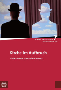 Kirchenamt der EKD — Kirche im Aufbruch