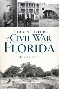 Robert Redd — Hidden History of Civil War Florida