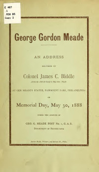 Biddle, James Cornell, 1835-1898 — George Gordon Meade;