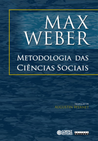 Maurício Tragtenberg — Max Weber -Metodologia das Ciências Sociais