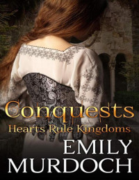 Murdoch, Emily — Conquests