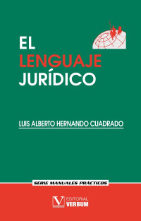 Hernando Cuadrado, Luis Alberto; — El lenguaje jurdico