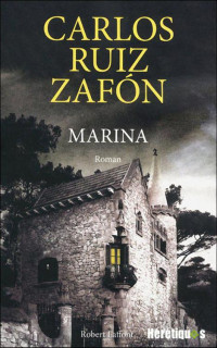 Zafón, Carlos Ruiz — Marina