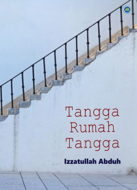 Izzatullah Abduh — Tangga Rumah Tangga