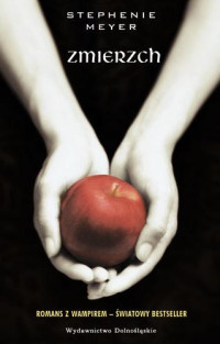 Stephenie Meyer — Zmierzch 01