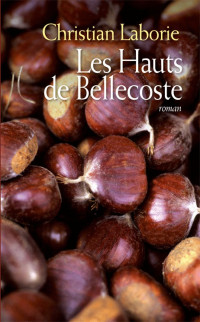 Laborie, Christian — Les Hauts de Bellecoste