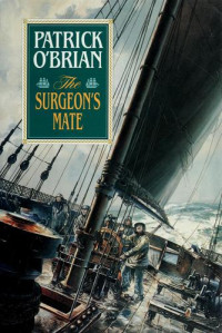 Patrick O'Brian — The Surgeon's Mate