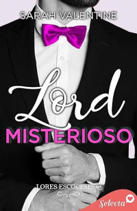 Sarah Valentine — Lord misterioso