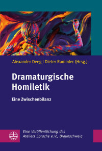 Alexander Deeg, Dieter Rammler — Dramaturgische Homiletik