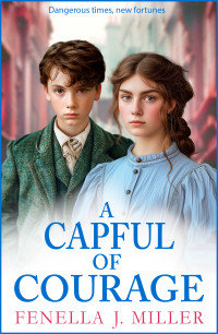 Fenella J Miller — A Capful of Courage (The Nightingale Family)