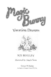 Bentley, Sue — [Magic Bunny 01] • Vacation Dreams