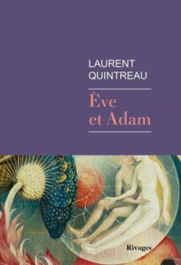 Laurent Quintreau — Eve et Adam